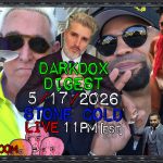 STONE COLD DarkDox Digest 051626 w/ Christian Coffins / Jacob Engels
