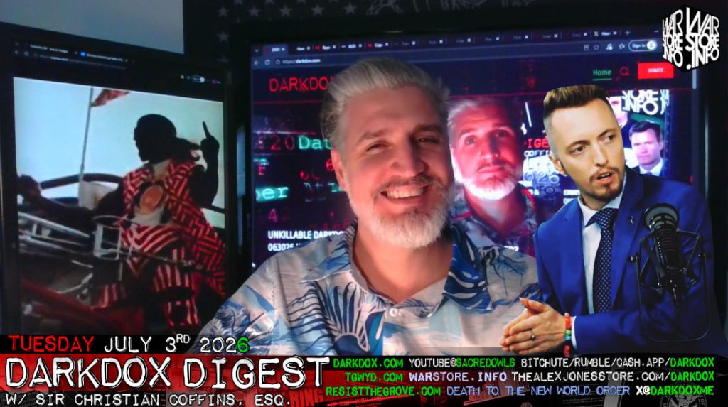 DECLARATION DarkDox Digest 070326 w/ Coffins & Engels
