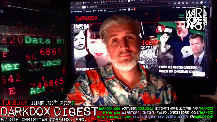 UNKILLABLE DarkDox Digest 063026 w/ Christian Coffins
