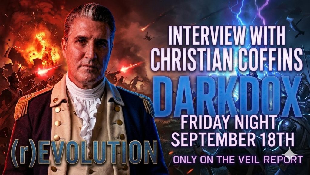 (r)EVOLUTION 9-18-26 Christian Coffins on The Veil Report