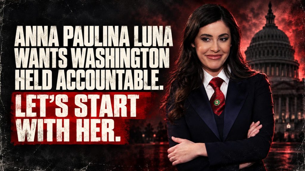 Anna Paulina Luna Wants Washington Held Accountable. Let’s Start With Her.